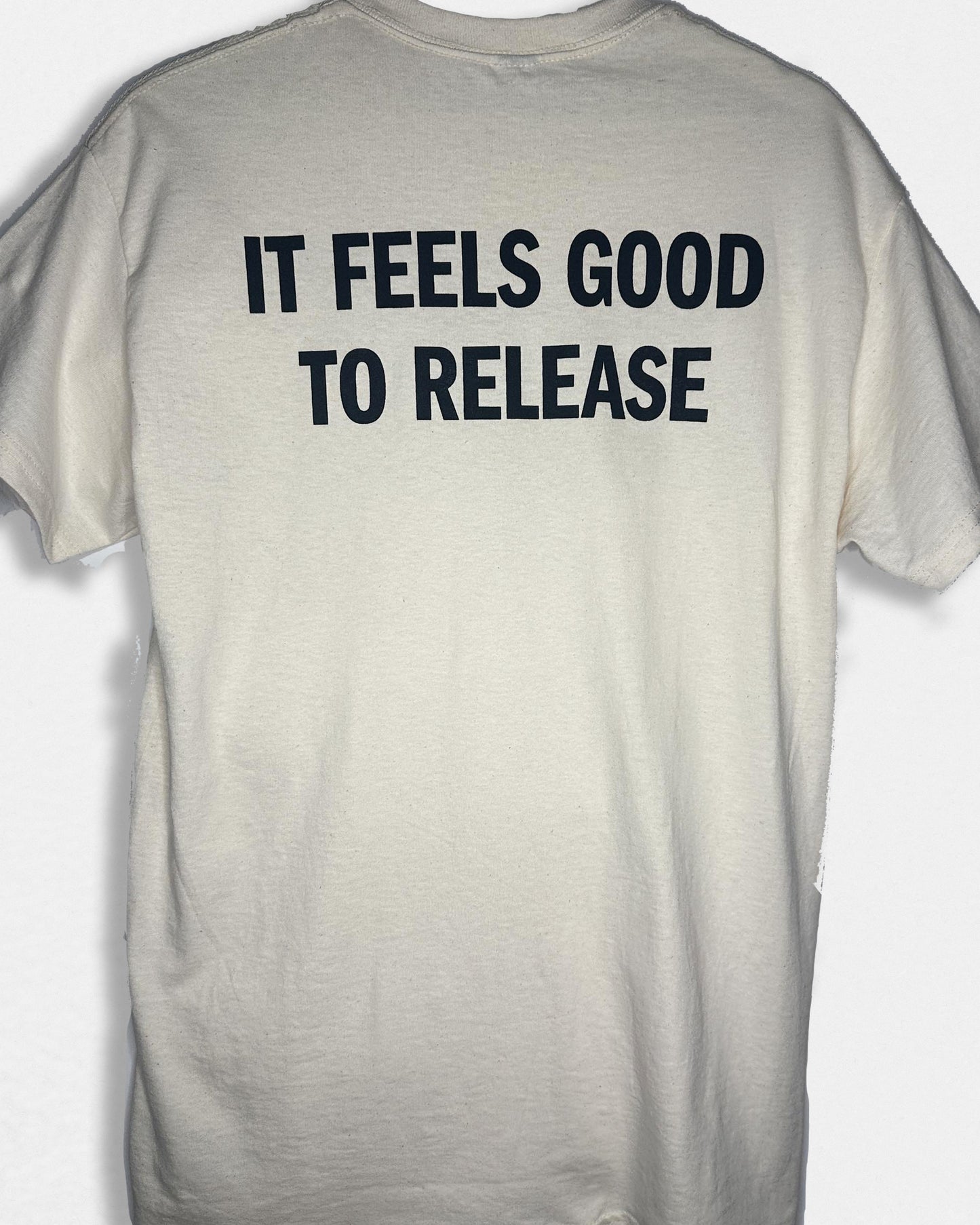 'It Feels Good To Release' Short Sleeve T-shirt - Ivory
